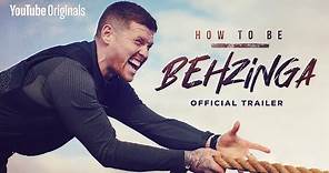How To Be Behzinga | Official Trailer