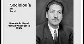 Miguel Alemán Valdés 1946-1952