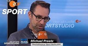 Michael Preetz: "Unser Weg ist alternativlos" | das aktuelle sportstudio - ZDF