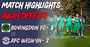 Bovingdon FC Vs AFC Welwyn | Match Highlights - Away Defeat