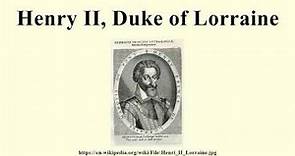 Henry II, Duke of Lorraine