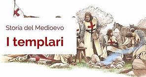 Storia del Medioevo - I Templari