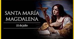 Santa María Magdalena Historia y Biografía