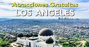 10 Atracciones Gratuitas que debes visitar en Los Angeles, California.
