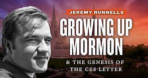 The Genesis of the CES Letter - Jeremy Runnells Pt. 1 - Mormon Stories Ep. 480