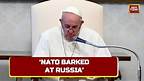 Pope Francis Accuses NATO Of Paving The Way For Russia Ukraine War | Ukraine War Update Today
