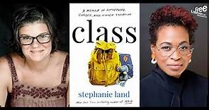 Stephanie Land | Class: A Memoir of Motherhood, Hunger and Higher Education