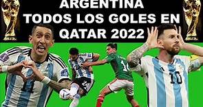 TODOS LOS GOLES DE ARGENTINA EN EL MUNDIAL 2022