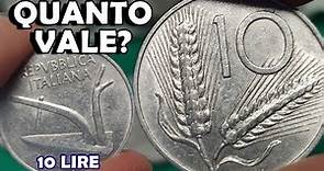 Moneta 10 Lire Spiga, Spighe di Grano, Rare 1954, 1951, 1952, 1953, 1956, 1965. Valore, Quanto Vale?