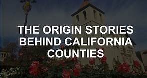 How Northern California counties got their names