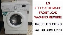 LG FULLY AUTOMATIC FRONT LOAD WASHING MACHINE TROUBLESHOOTING SWITCH COMPLIANT