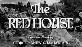 The Red House (Delmer Daves, 1947)