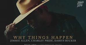 Jimmie Allen, Charley Pride, Darius Rucker - Why Things Happen (Official Audio)