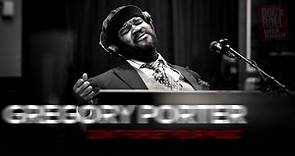 Gregory Porter: Don't Forget Your Music