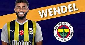 Wendel Skills Welcome To Fenerbahçe? | Goals & Asists | 2023