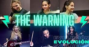 The Warning - Evolución 2011/2021