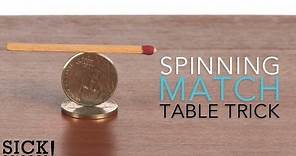 Spinning Match - Table Trick - Sick Science! #103