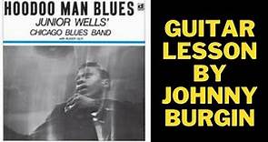 Hoodoo Man Blues by Junior Wells Guitar Lesson