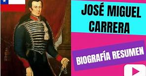 José Miguel Carrera (Biografía - Resumen) "Padre de la república de Chile "