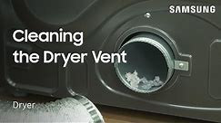 Clean the Vent on your Samsung Dryer | Samsung US