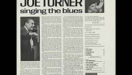 Big Joe Turner - Singing The Blues