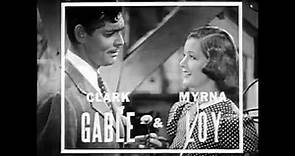 Too Hot To Handle 1938, Trailer ~ Clark Gable, Myrna Loy