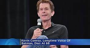 Kevin Conroy, longtime voice of Batman, dies at 66