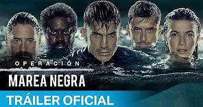 Operación Marea Negra - Tráiler Oficial | Prime Video España