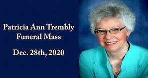 Patricia Ann Trembly Funeral Mass at Saint Charles Borromeo Parish Kansas City MO