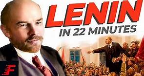 Lenin in 22 Minutes | Vladimir Lenin Biography