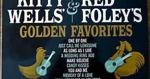 Kitty Wells & Red Foley - Golden Favorites