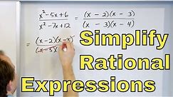 06 - Simplifying Rational Expressions in Algebra, Part 1
