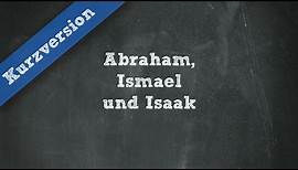 Isaak und Ismael für Christen und Muslime (Abraham und Israel in der Bibel und im Koran)