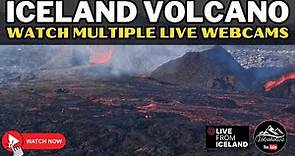 Iceland Volcano Eruption - Multiple LIVE Webcam Views