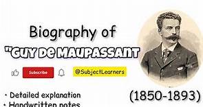 || Biography of "Guy de Maupassant" with Handwritten notes || Notes || @SubjectLearners
