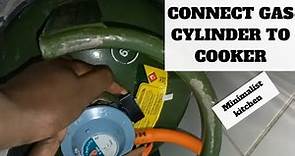 HOW TO connect COOKING gas cylinder to the COOKER || Connecting gas regulator to cooker