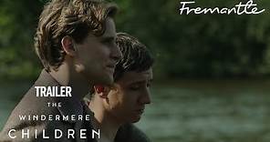 THE WINDERMERE CHILDREN | Trailer