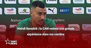 Mehdi Benabid : la CAN restera une grande expérience dans ma carrière