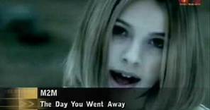 M2M the day you went away OFFICIAL MUSIC VIDEO