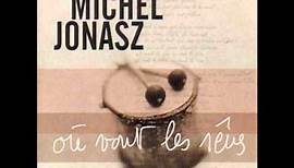 Michel Jonasz - Où vont les rêves (2002)