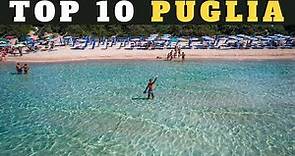 PUGLIA TOP 10 🇮🇹 Ecco 10 NUOVI IMPERDIBILI POSTI della PUGLIA da visitare! Guida di viaggio