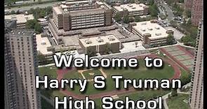 Welcome to Harry S Truman High School, Bronx, NY