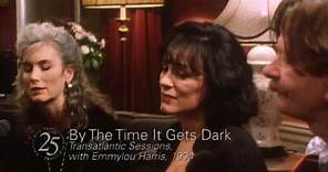 Mary Black - By The Time It Gets Dark (with Emmylou Harris)