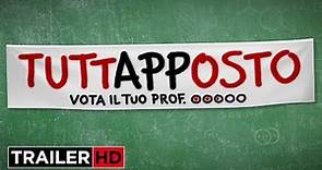 TUTTAPPOSTO - Trailer Ufficiale