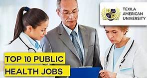 Top 10 Highest Paying Jobs in Public Health