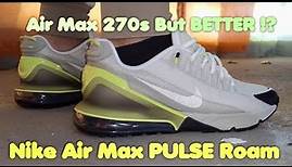 Nike Air Max Pulse Roam REVIEW On Foot Unboxing (S4 EP16) #4K