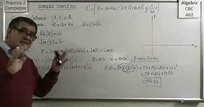Álgebra CBC A-62 Práctica 2 Teoría 1: Definiciones Fundamentales sobre COMPLEJOS