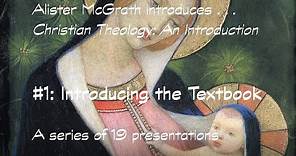 McGrath Christian Theology Introduction #1