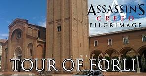 Assassin's Creed Pilgrimage - Tour of Forli