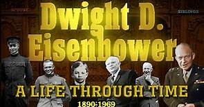 Dwight D. Eisenhower: A Life Through Time (1890-1969)